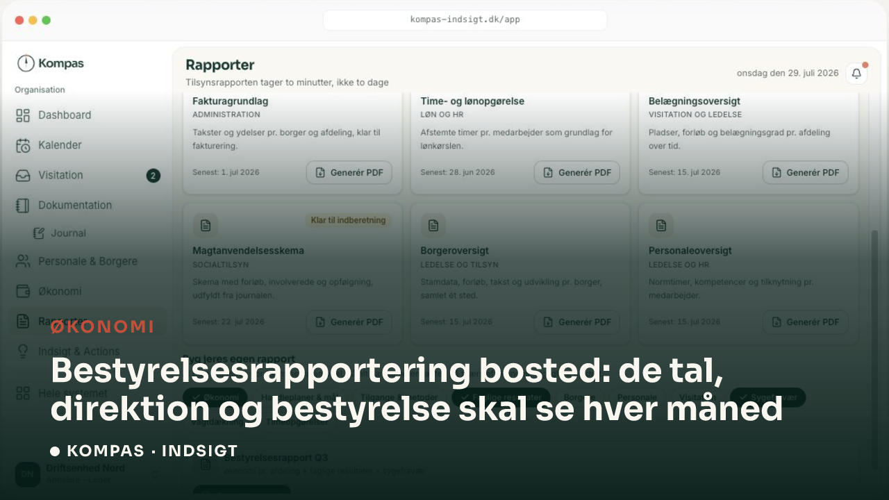 Bestyrelsesrapportering bosted: de tal, direktion og bestyrelse skal se hver måned