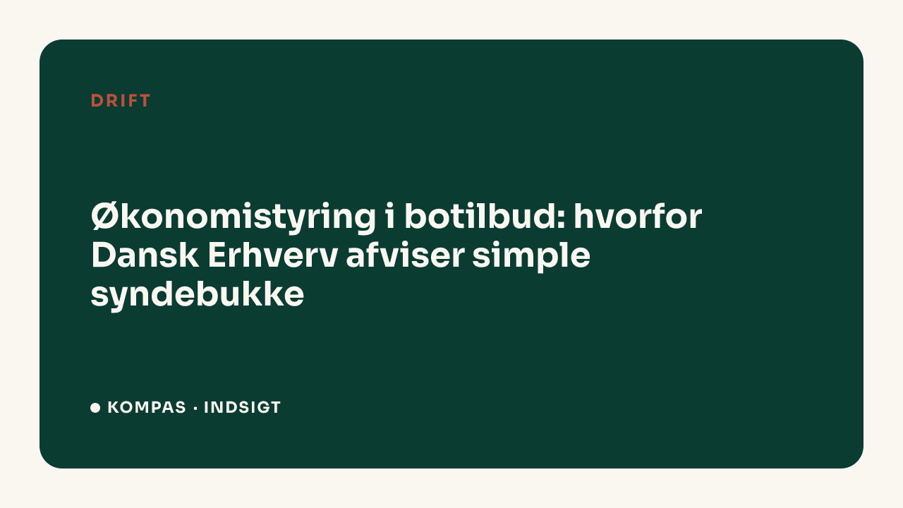 Økonomistyring i botilbud: hvorfor Dansk Erhverv afviser simple syndebukke